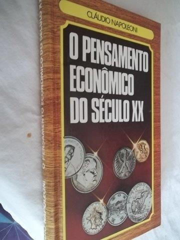 * Livro - O Pensamento Economico Do Seculo Xx - Filosofia