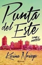 Libro Punta Del Este, De Noriega Karina