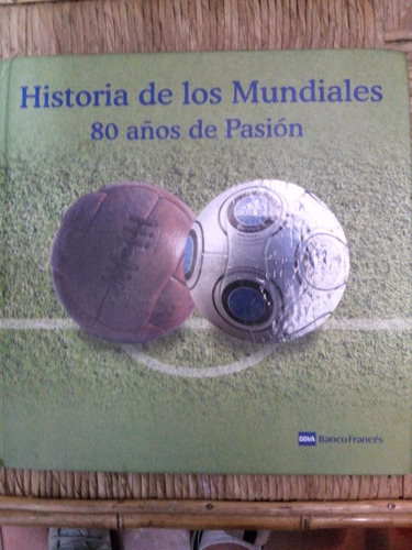 Historia De Los Mundiales.