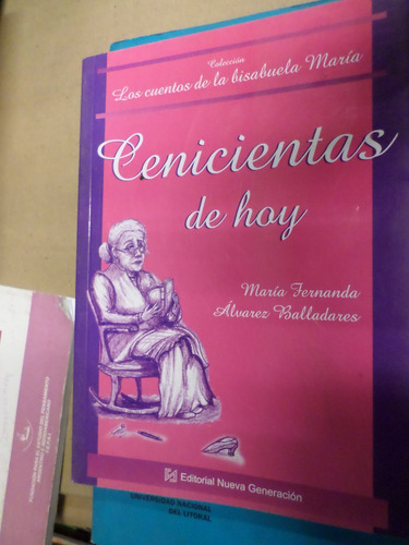 Cenicientas De Hoy , María Fernanda Álvarez Balladares
