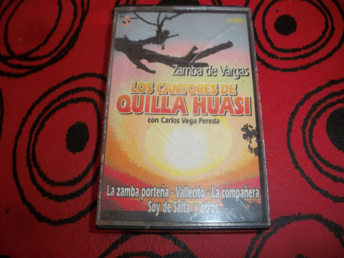 Los Cantores De Quilla Huasi  Zamba De Vargas Cassette