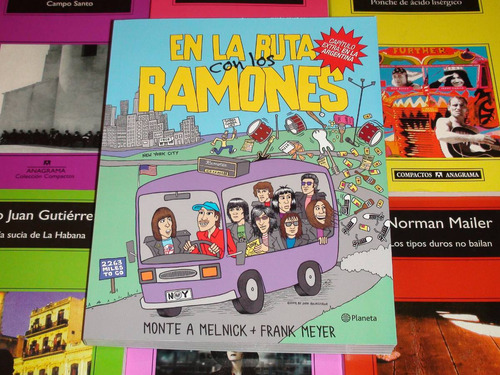 En La Ruta Con Los Ramones - Monte A Melnick