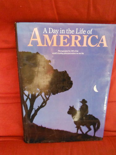 Libro Grafico A Day In The Life Of America Printed In Japan