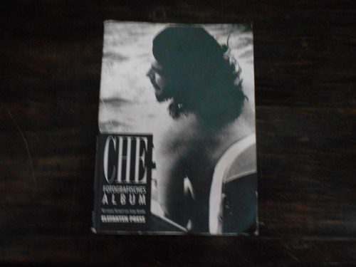 Che. Fotografisches Album.                        En Alemán.