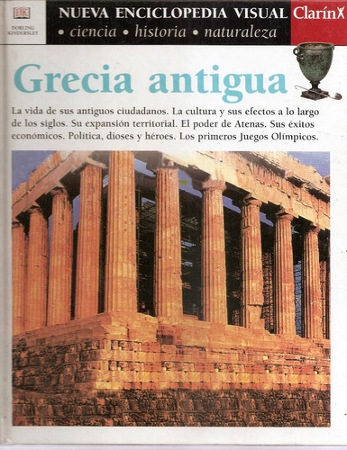 Nueva Enciclopedia Visual Clarin Tomo 11 Grecia Antigua