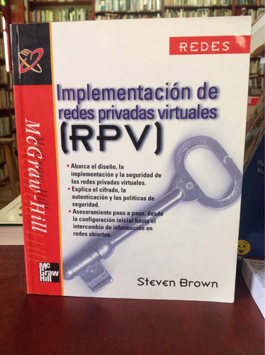 Implementación De Redes Privadas Virtuales Rpv. Steven Brown