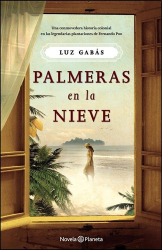 Palmeras En La Nieve - Luz Gabas - Planeta