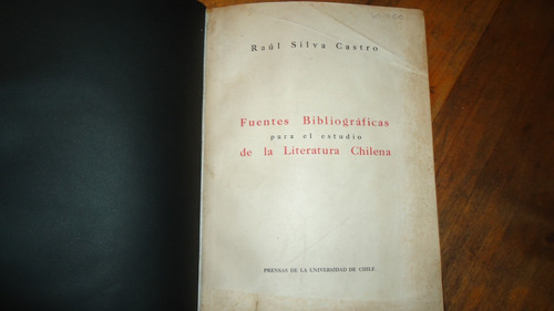 Fuentes Bibliográficas Para El Estudio De La Literatura Ch