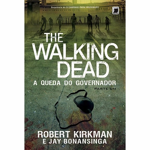 Livro The Walking Dead - A Queda Do Governador   Pt-1