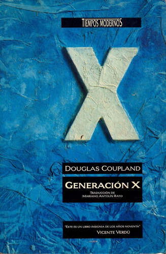 Generacion X - Douglas Coupland - Ediciones B