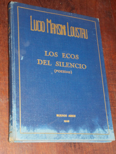 Mansini Loustau Ecos Silencio Poesias Firmado Dedicado 1956