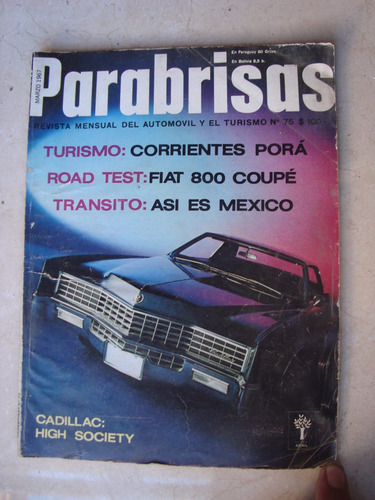 Revista Parabrisas # 75 1967 Fiat 800 Coupe Cadillac High So