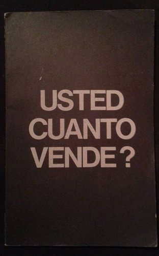 Usted Cuanto Vende?
