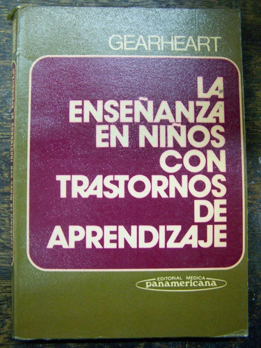 La Enseñanza En Niños Con Trastornos De Aprendizaje *