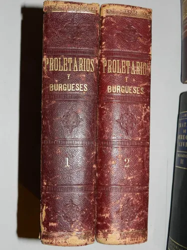 Proletarios Y Burgueses - Luis Puschine (1892) (Usado)