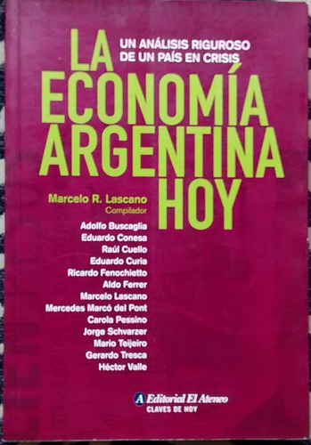 La Economía Argentina Hoy