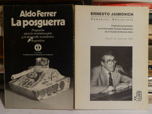 Lote X 2 Libros Politica Argentina, E Jaimovich/ Aldo Ferrer