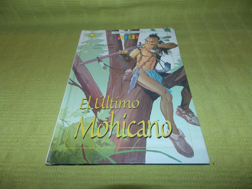 El Último Mohicano - James F. Cooper