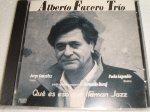 Alberto Favero Trio Que Es Eso Que Llaman Jazz Cd Kktus