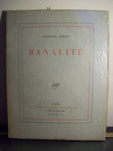 Adp Banalite Leon Paul Fargue / Ed Nouvelle Revue Francaise