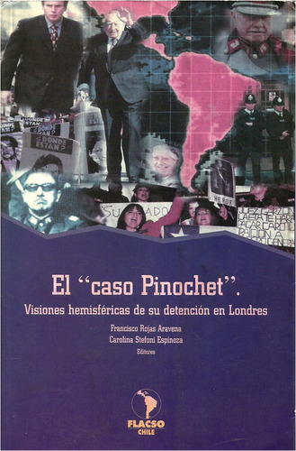 Augusto   Pinochet  Ugarte      Detención En Londres 