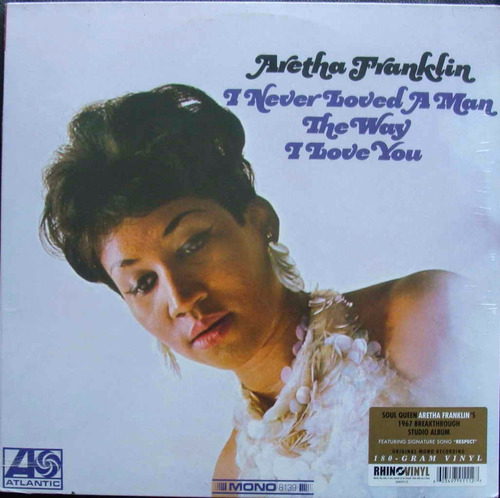 Aretha Franklin I Never Loved A Man The Way I Love Vinilo