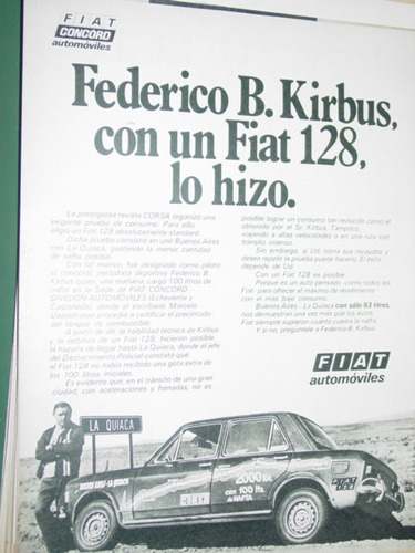 Publicidad Automoviles Fiat 128 Federico Kirbus Lo Hizo