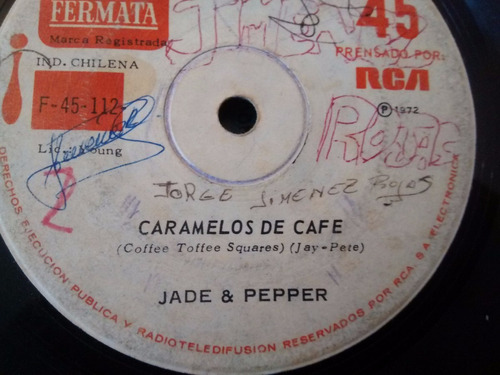 Vinilo Single De Jade & Pepper - Caramelos De Cafe ( K36