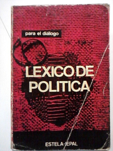 Léxico De Política - José María Coloma - 1967 -