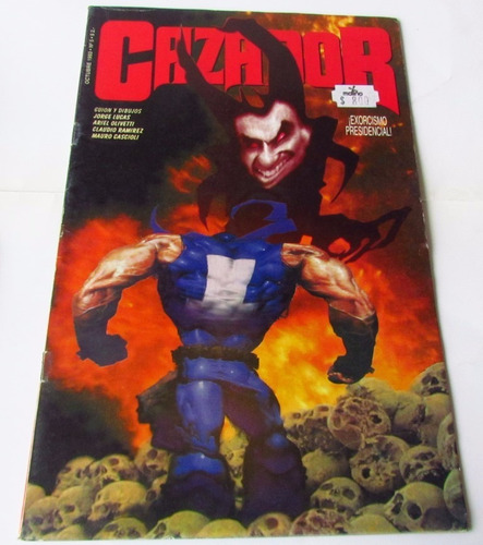 Comic Argentino: Cazador (no Lobo) - ¡ Exorcismo Presidencial! 1993 #5. Ed. La Urraca