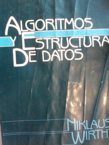 Algoritmos Y Estructuras De Datos, Miklaus Wirth, Prentice H