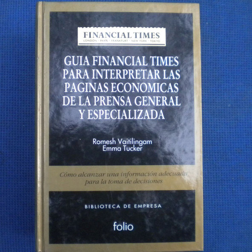 Guia Financial Times Para Interpretar Las Paginas Economicas