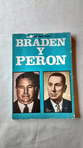 Braden Y Peron Miguel Angel Scenna Editorial Korrigan