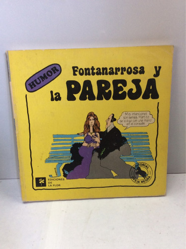 Fontanarrosa Y La Pareja - Comics - Caricatura -libro