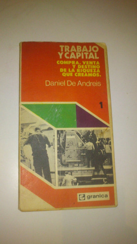 Daniel De Andreis Trabajo Y Capital La Riqueza