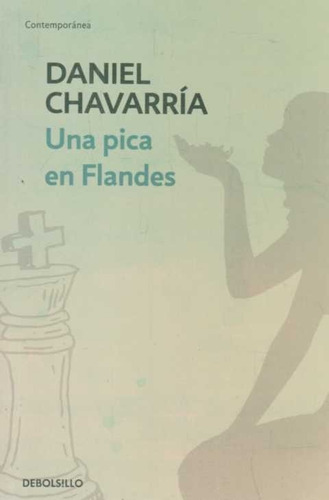 Una Pica En Flandes / Chavarría (envíos)