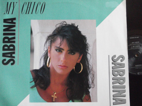 Sabrina - My Chico- - Italo Disco -high Energy - Germany