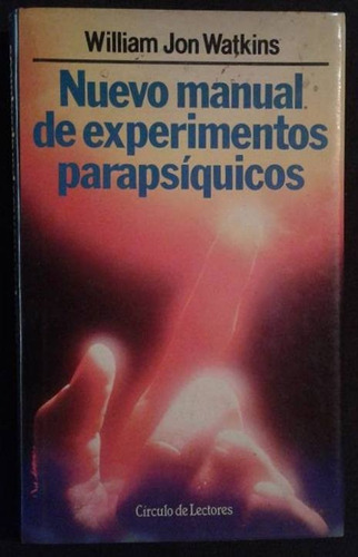 Nuevo Manual De Experimentos Parapsiquicos Watkins