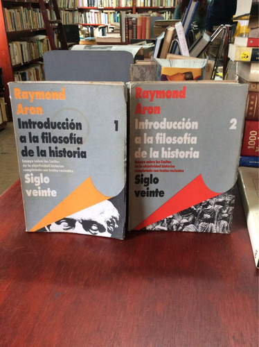 Raymon Aron. Traduccion A La Filosofia De La Historia 2tomos