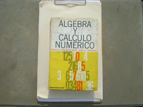 Algebra Y Calculo Numerico - Sagastume Berra