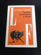 Comprar Cuentos De Misterio Y Terror \u002F Sheridan Le Fanu Y Otros 