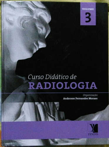 Curso Didático De Radiologia Yendis Volume 3