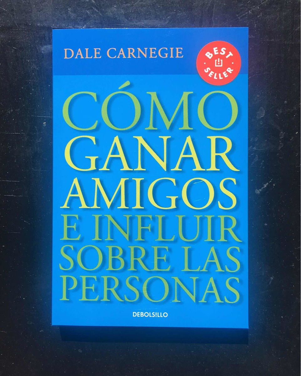 Como Ganar Amigos E Influenciar Personas Resumen Libro Como Ganar Amigos E Influir Sobre Las Personas | Mercado Libre