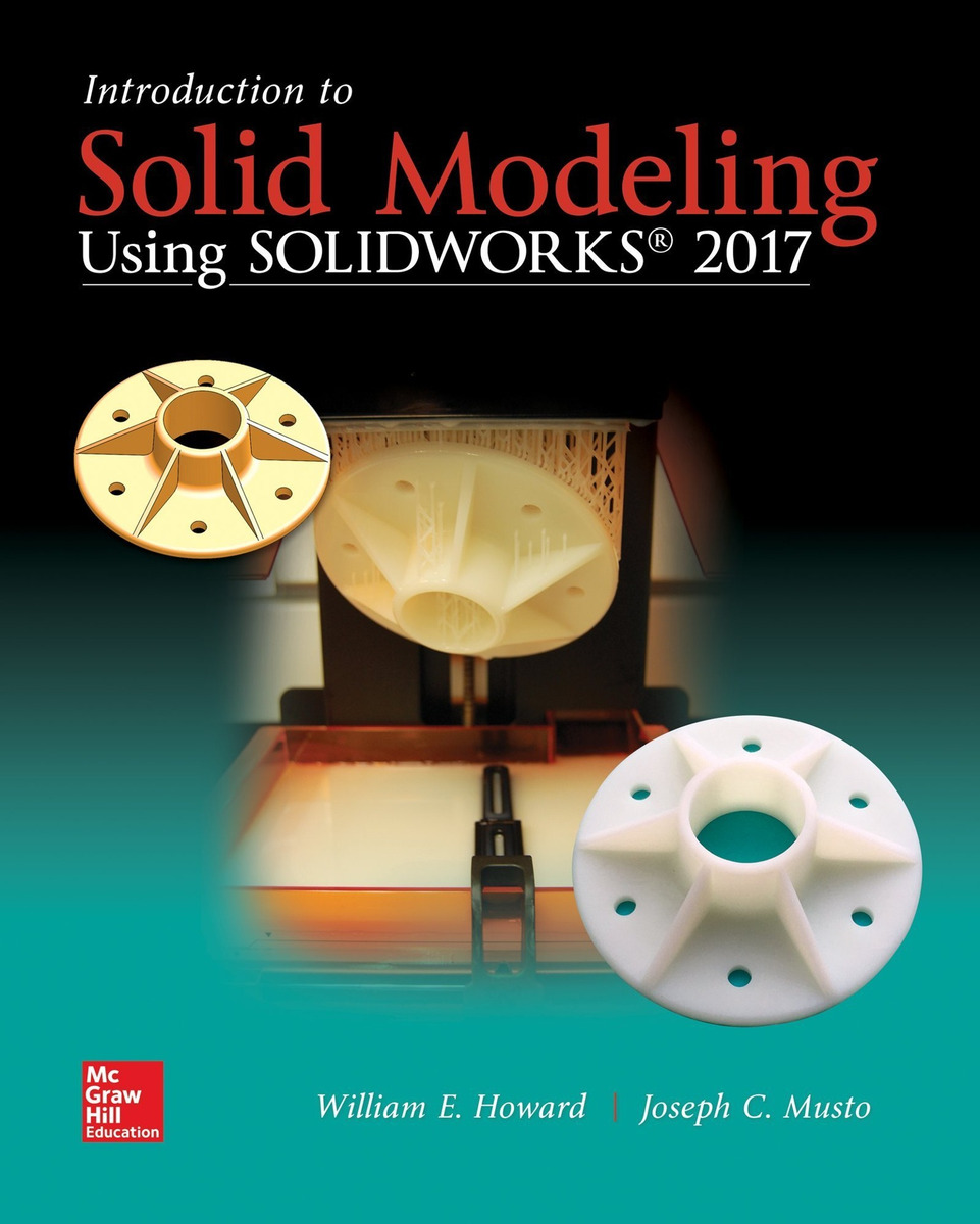 Libro Introduction To Solid Modeling Using Solidworks 2017 Mercado Libre Libro Introduction To Solid Modeling Using Solidworks 2017 Mercado Libre