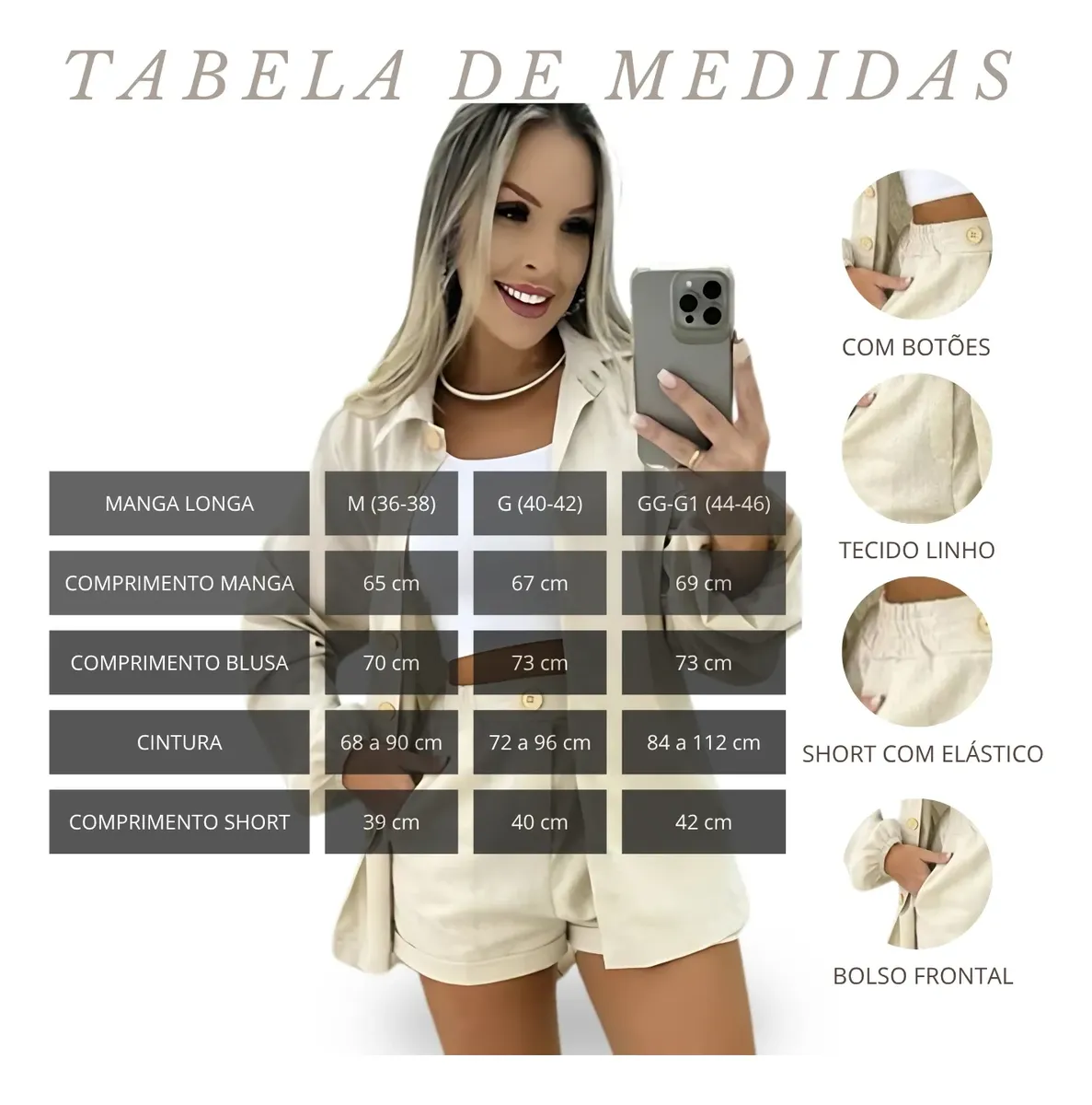 Tabela de medidas do conjunto de linho com fotos detalhadas dos botões, tecido e bolso