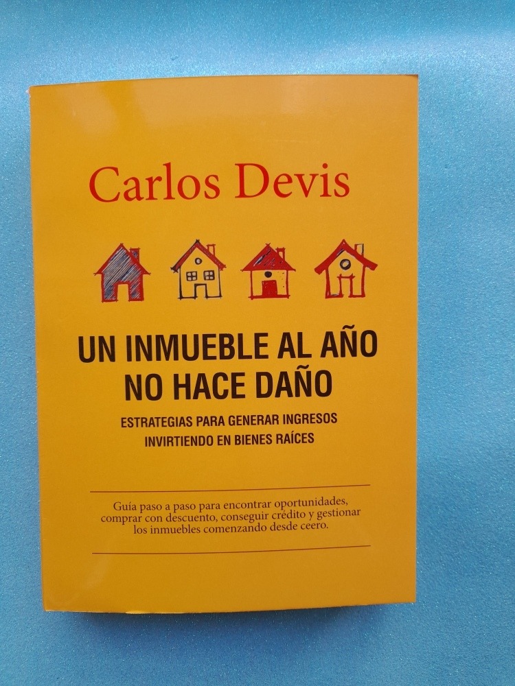 Un Inmueble Al Año No Hace Daño Libro