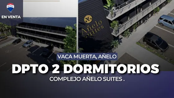 En Venta  Dpto 2 Dormitorios  Añelo Suites 