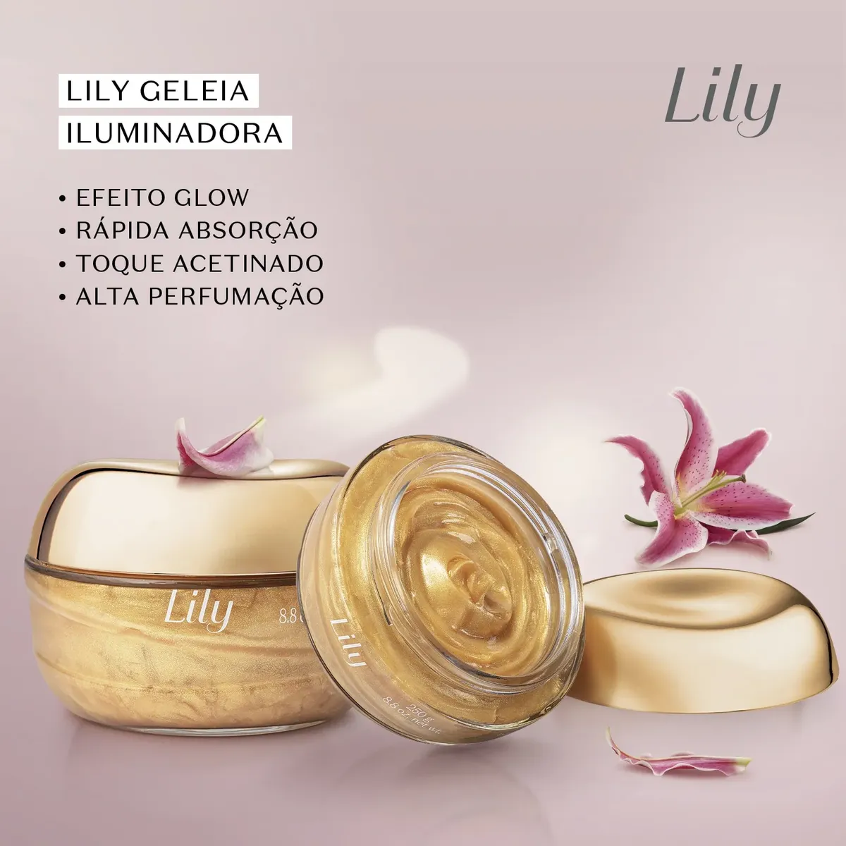 Geléia Iluminadora Corporal Lily Glow 250g Lily - Imagem 4