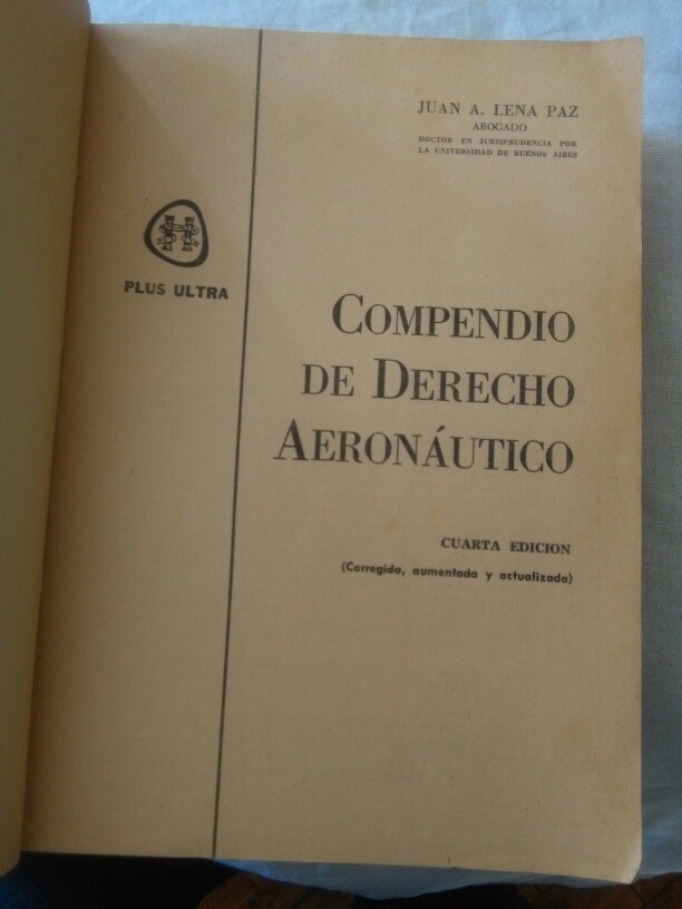 Compendio De Derecho Aeronáutico. Juan A. Lena Paz Mercado Libre