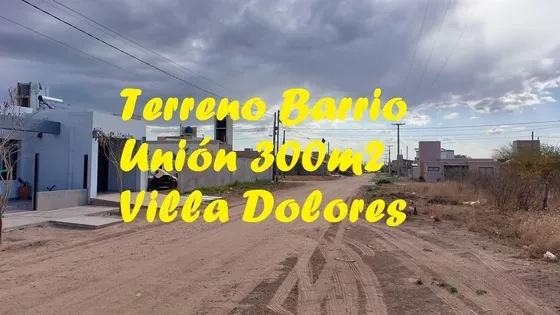 Venta De Terrenos En Villa Dolores Traslasierra Cordoba, Barrio Unión